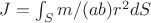 $J = \int_S m/(ab) r^2dS $