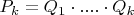 $P_{k}=Q_{1}\cdot ....\cdot Q_{k}$