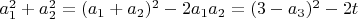 $a_1^2+a_2^2=(a_1+a_2)^2-2a_1a_2=(3-a_3)^2-2t$