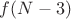 $f(N-3)$
