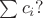 $\sum c_i?$