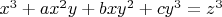 $x^3 + ax^2 y + bxy^2 + cy^3 = z^3$