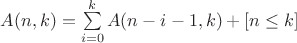 $A(n, k) = \sum\limits_{i = 0}^k A(n - i - 1, k) + [n \leq k]$