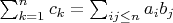 $\sum_{k=1}^n c_k = \sum_{ij\le n}a_ib_j$
