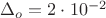 $\Delta_o=2 \cdot 10^{-2}$