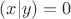$(x|y)=0$