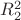 $R_2^2$