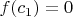 $f(c_1)=0$
