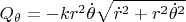 $ Q_{\theta} =-k r^2 \dot{\theta} \sqrt{{\dot{r}}^2+r^2 {\dot{\theta}}^2} $