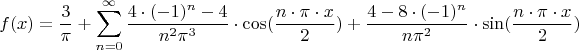 $$f(x)=\frac 3 \pi+\sum^{\infty}_{n=0} \frac {4\cdot(-1)^n-4}{n^2 \pi^3}\cdot\cos(\frac {n\cdot\pi\cdot x} 2)+\frac {4-8\cdot(-1)^n}{n \pi^2}\cdot\sin(\frac {n\cdot\pi\cdot x} 2)$$