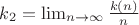 $k_2=\lim_{n\to \infty} \frac{k(n)}{n}$