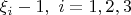 $\xi_i-1,~i=1,2,3$