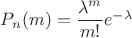 $P_n(m)=\dfrac{\lambda^m}{m!}e^{-\lambda}$