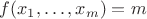 $f(x_1, \ldots, x_m) = m$