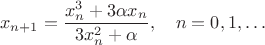$$x_{n+1}=\frac{x_n^3+3\alpha x_n}{3x_n^2+\alpha},\quad n=0,1,\ldots$$