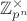 $\mathbb{Z}_{p^n}^{\times}$