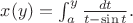 $x(y)=\int_a^y\frac{dt}{t-\sin t}.$