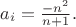 $a_i=\frac{-n^2}{n+1}.$