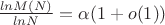 $\frac{lnM(N)}{ln N}=\alpha (1+o(1))$