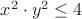 $x^2\cdot{y^2}\leq{4}$