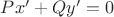 $P x'+Q y'=0$