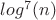 $log^7(n)$ $log^7(n)$