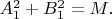 $A_1^2+B_1^2=M.$