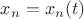 $x_n = x_n(t)$