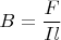 $B=\dfrac{F}{Il}$