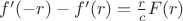 $ f'(-r) - f'(r) = \frac {r}{c}}F(r)$