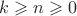 $k \geqslant n \geqslant 0$
