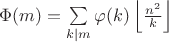 $\Phi(m)=\sum\limits_{k\mid m}\varphi(k)\left\lfloor\frac{n^2}k\right\rfloor$
