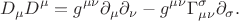 $$D_\mu D^\mu=g^{\mu\nu}\partial_\mu\partial_\nu-g^{\mu\nu}\Gamma^\sigma_{\mu\nu}\partial_\sigma.$$
