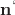 $\mathbf{n^`}$