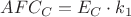 $AFC_C = E_C \cdot k_1$