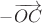 $-\overrightarrow{OC}$