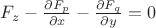 $F_z-\frac {\partial F_p} {\partial x} - \frac {\partial F_q} {\partial y} = 0$