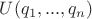 $U(q_1,...,q_n)$ $U(q_1,...,q_n)$