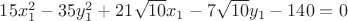 $15x_1^2-35y_1^2+21\sqrt{10}x_1-7\sqrt{10}y_1-140=0$