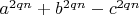 $a^{2qn}+b^{2qn}-c^{2qn}$