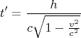 $$ t' = \dfrac{h}{c\sqrt{1 - \frac{v^2}{c^2}}} $$