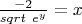 $\ \frac{-2} {sqrt{\ e^y}}=x$