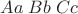 $Aa\; Bb\; Cc$