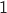 $\mathsf{1}$