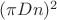 $(\pi Dn)^2$