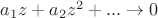 $a_1z+a_2z^2+...\to 0$