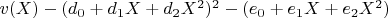 $v(X) - (d_0+d_1 X+d_2 X^2)^2-(e_0+e_1 X+e_2 X^2)$