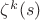 $\zeta^k(s)$