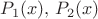 $P_1(x),\,P_2(x)$ $P_1(x),\,P_2(x)$