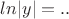 $ln|y|=..$